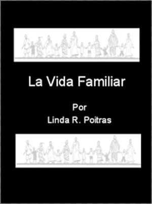 Libro La vida familiar de Linda R. Poitras