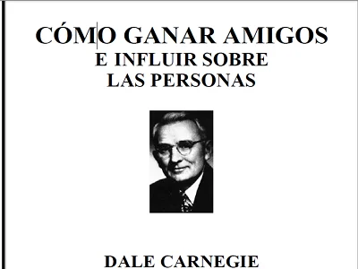 Libro Cómo Ganar Amigos e Influir sobre las Personas PDF de Dale Carnegie