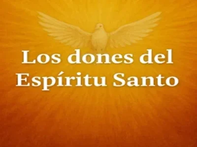 Cuáles son los dones del Espíritu Santo