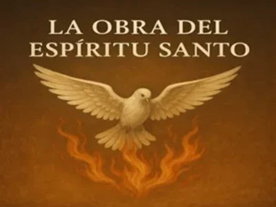 La obra del Espíritu Santo