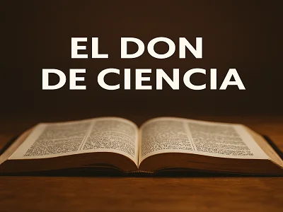 El don de ciencia (Palabra de Ciencia)