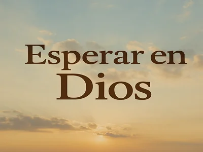 Esperar en Dios