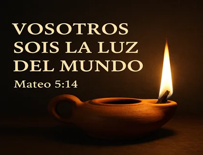 Nosotros somos la luz del mundo (Mateo 5:14)