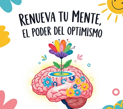 Renueva tu mente: El optimismo desde la neurociencia y la fe