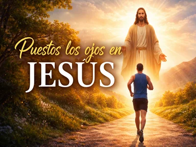 Puestos los ojos en Jesús el autor y consumador de la fe, Hebreos 12:2