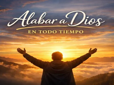 Alabar a Dios en todo tiempo. Hombre con manos extendidas adorando y alabando frente a la puesta del sol