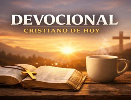 Devocional cristiano de hoy: palabra diaria de Dios con reflexión bíblica