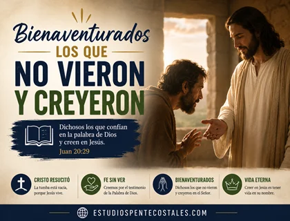 Bienaventurados los que no vieron y creyeron: significado bíblico de Juan 20:29