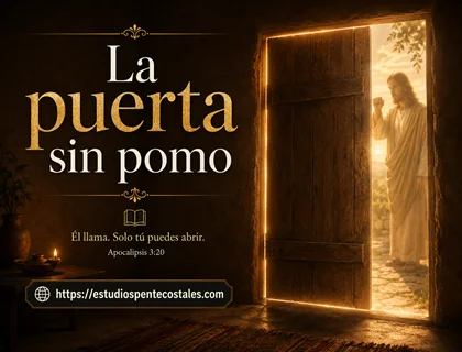 La Puerta sin Pomo: Reflexión Cristiana con Moraleja