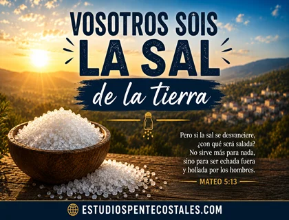 Vosotros sois la sal de la tierra: significado y explicación de Mateo 5:13